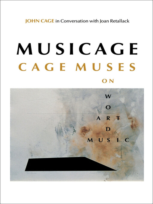 Title details for MUSICAGE by John Cage - Available